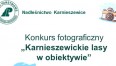 Grafika przedstawia logo Nadleśnictwa Karnieszewice i tekst - konkurs fotograficzny "Karnieszewickie lasy w obiektywie"