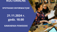 Grafika przedstawia fragment ludzi rozmawiających w kawiarni. Na drugiej połowie grafiki umieszczony jest tekst (białe litery na granatowym tle) z informacją o terminie i miejscu spotkania.