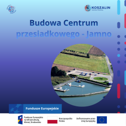 Budowa Centrum przesiadkowego – Jamno
