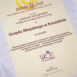Nagroda za realizacje projektu przyznana przez Urząd Komunikacji Elektronicznej w kategorii Samorządowy Lider Szerokopasmowego Internetu - Złota @2013