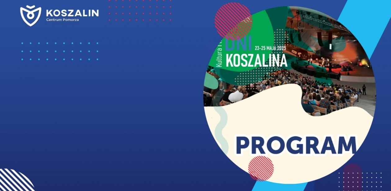 Program Dni Koszalina 2025