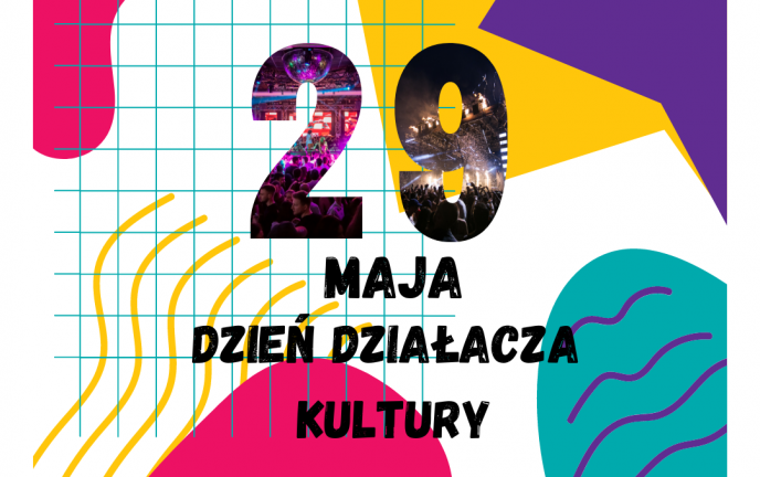 Na kolorowym tle widnieje napis "29 maja Dzień Działacza Kultury"