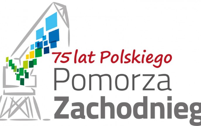 75. rocznica ustanowienia polskiej administracji na Pomorzu Zachodnim