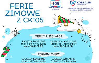 Plakat z napisem ferie zimowe w CK105