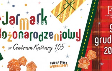 Jarmark Bożonarodzeniowy w Centrum Kultury 105