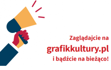 Grafika przedstawia rękę z megafonem i napis "Zaglądajcie na grafikkultury.pl i bądźcie na bieżąco".