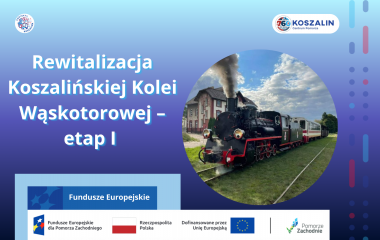Rewitalizacja Koszalińskiej Kolei Wąskotorowej – etap I